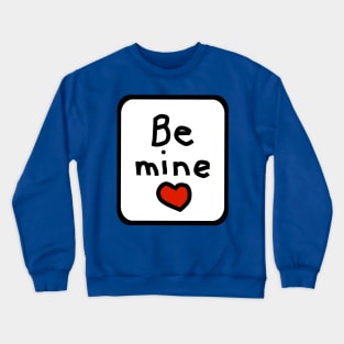 Framed Be Mine Valentines Day Graphic Crewneck Sweatshirt